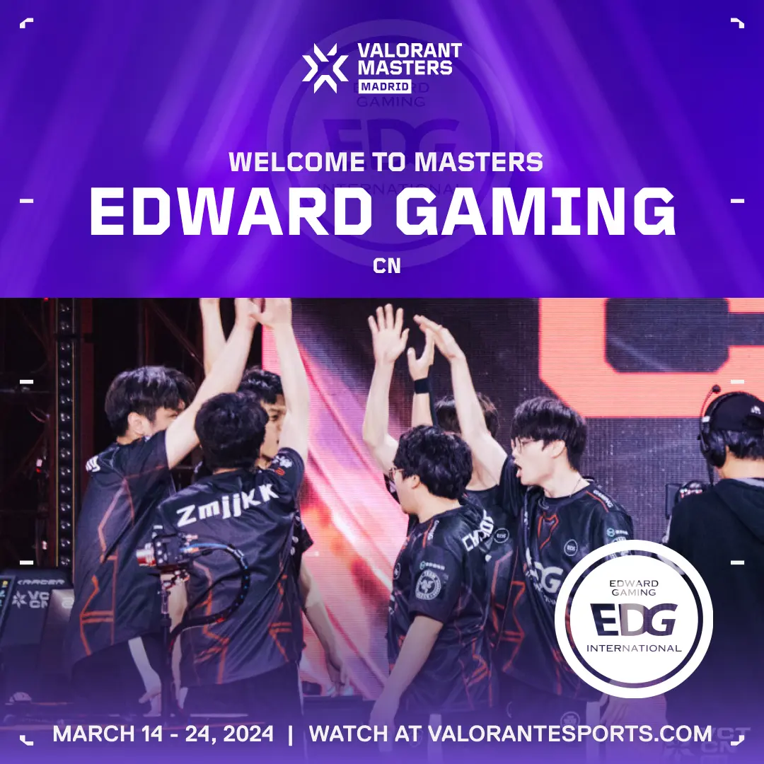 EDward Gaming se Qualifie pour le VCT 2024: Masters Madrid